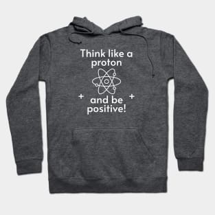 Be Positive Hoodie